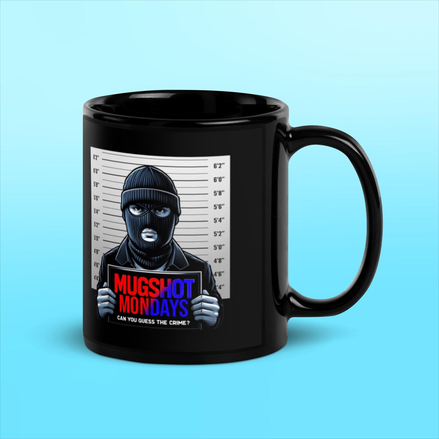 Black Glossy Mugshot Monday Mug