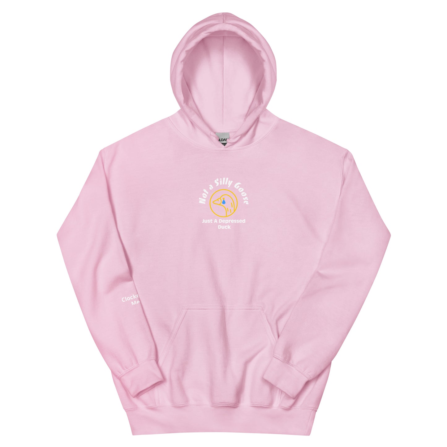 Not A Silly Goose Unisex Hoodie DTG Printed